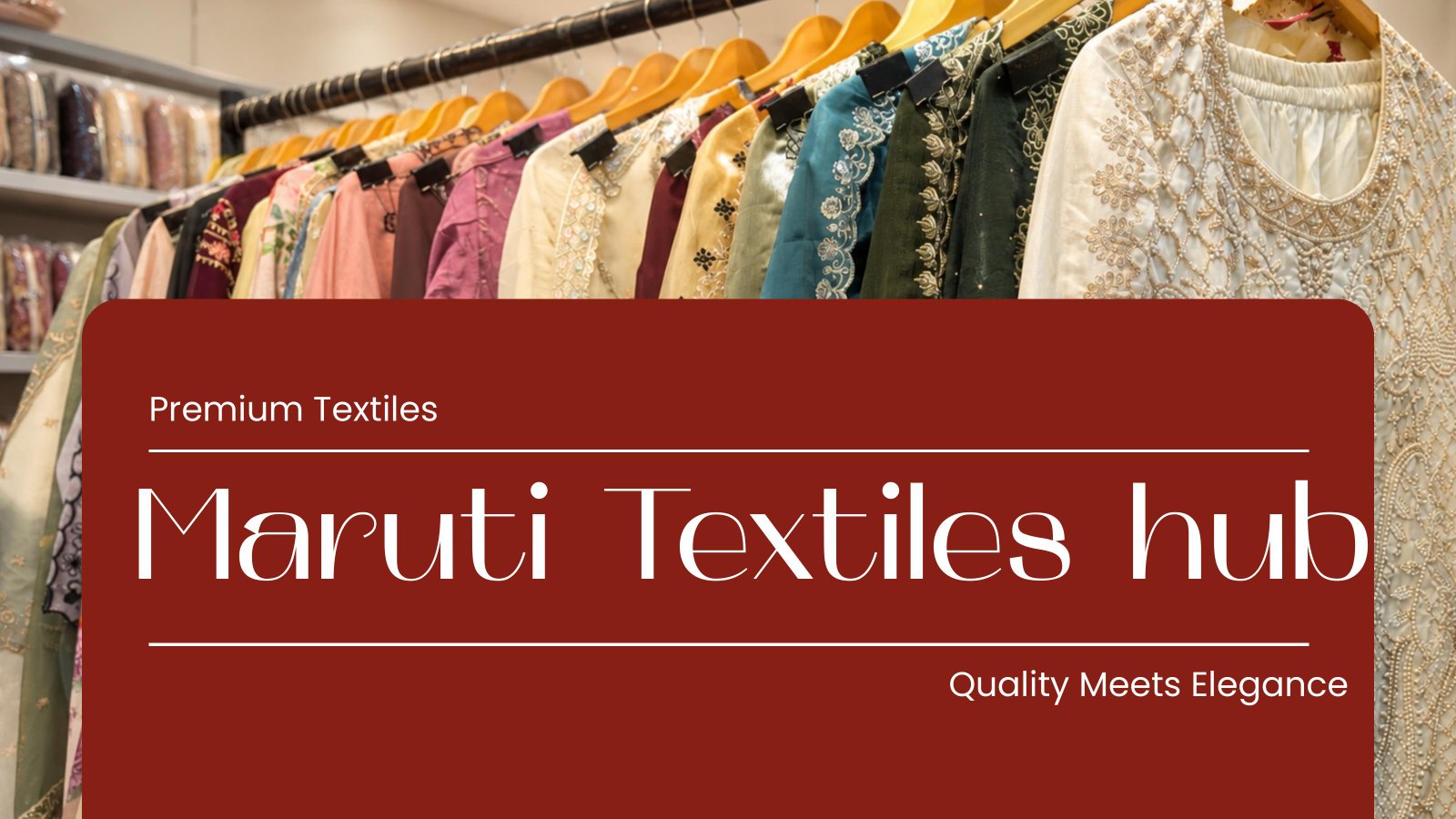 Maruti Textile Hub premium textiles banner 1